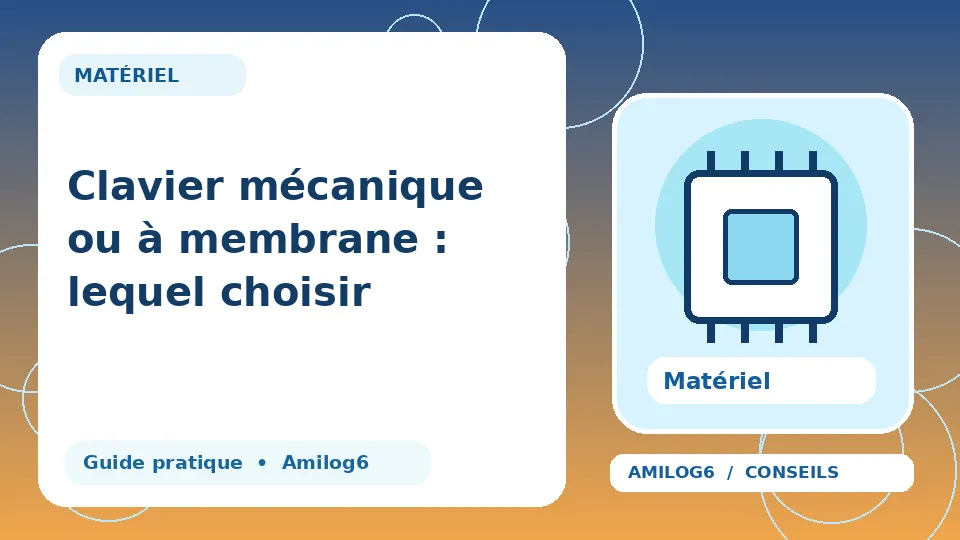 Illustration Amilog6 : Clavier mécanique ou à membrane : lequel choisir