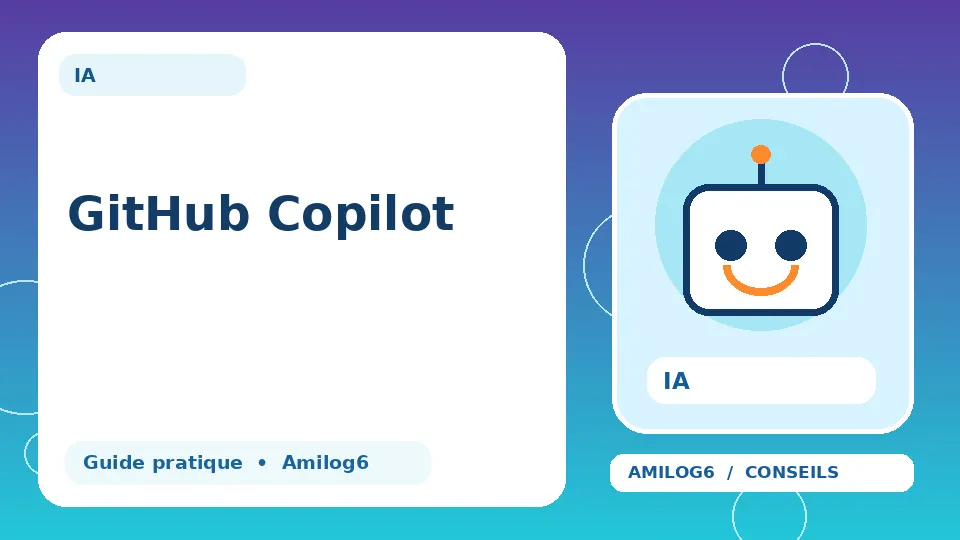 Illustration Amilog6 : GitHub Copilot