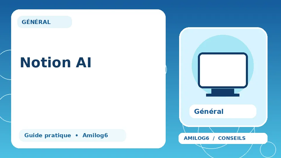 Illustration Amilog6 : Notion AI