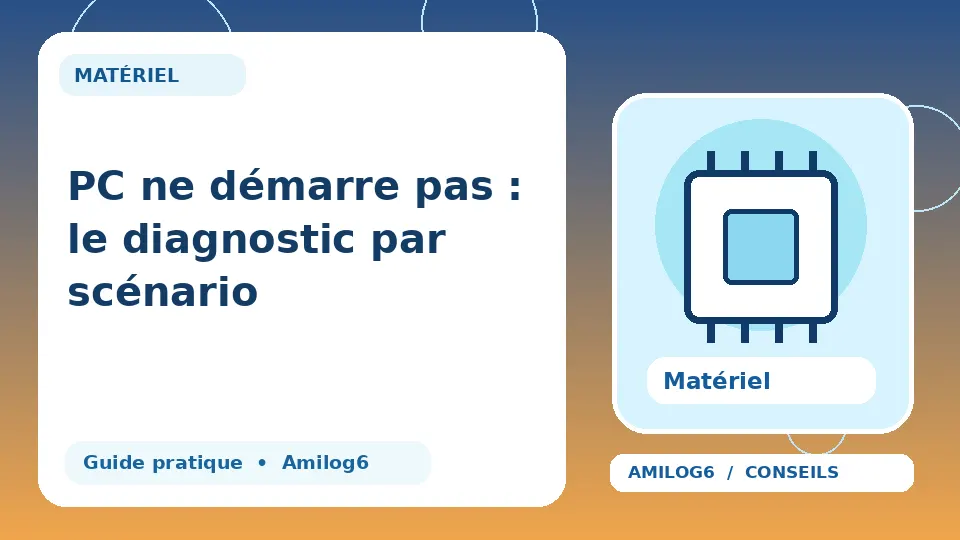 Illustration Amilog6 : PC ne démarre pas : le diagnostic par scénario