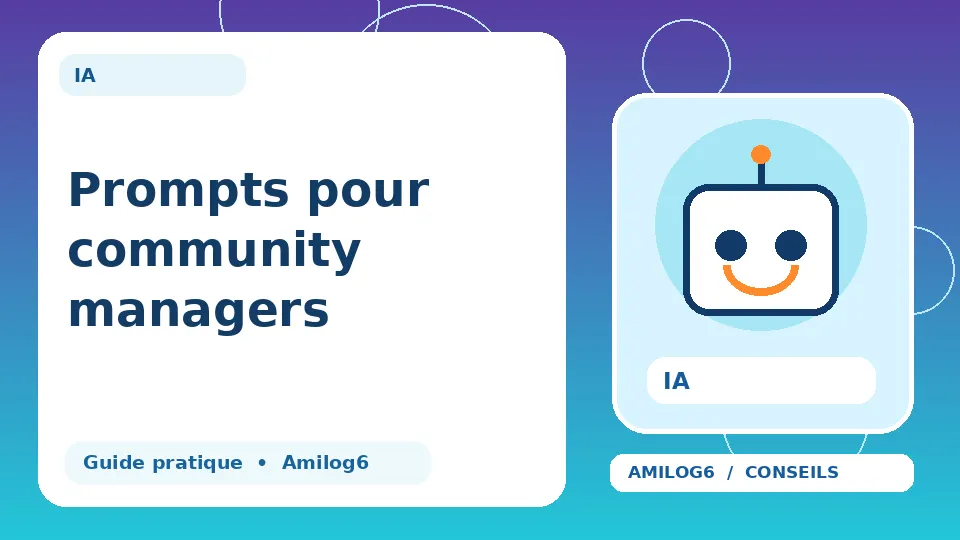 Illustration Amilog6 : Prompts pour community managers