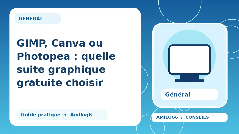 Illustration Amilog6 : GIMP, Canva ou Photopea : quelle suite graphique gratuite choisir