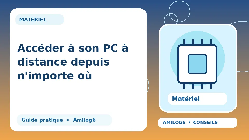 Illustration Amilog6 : Accéder à son PC à distance depuis n'importe où